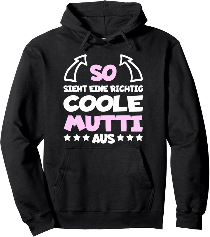Coole Mutti Lustiger Spruch Mama Mutter Muttertag Familie Pullover Hoodie