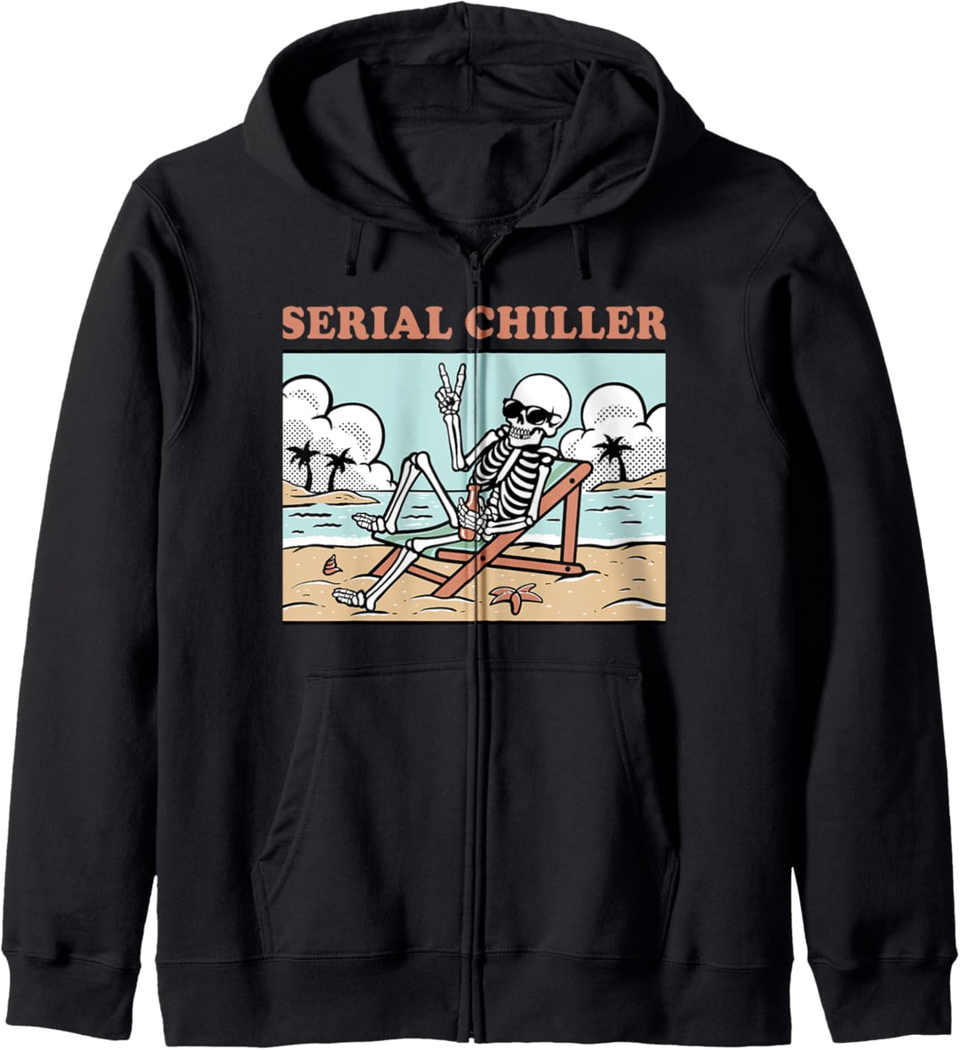 Funny Skeleton Relaxing Vacation Retirement Serial Chiller Kapuzenjacke