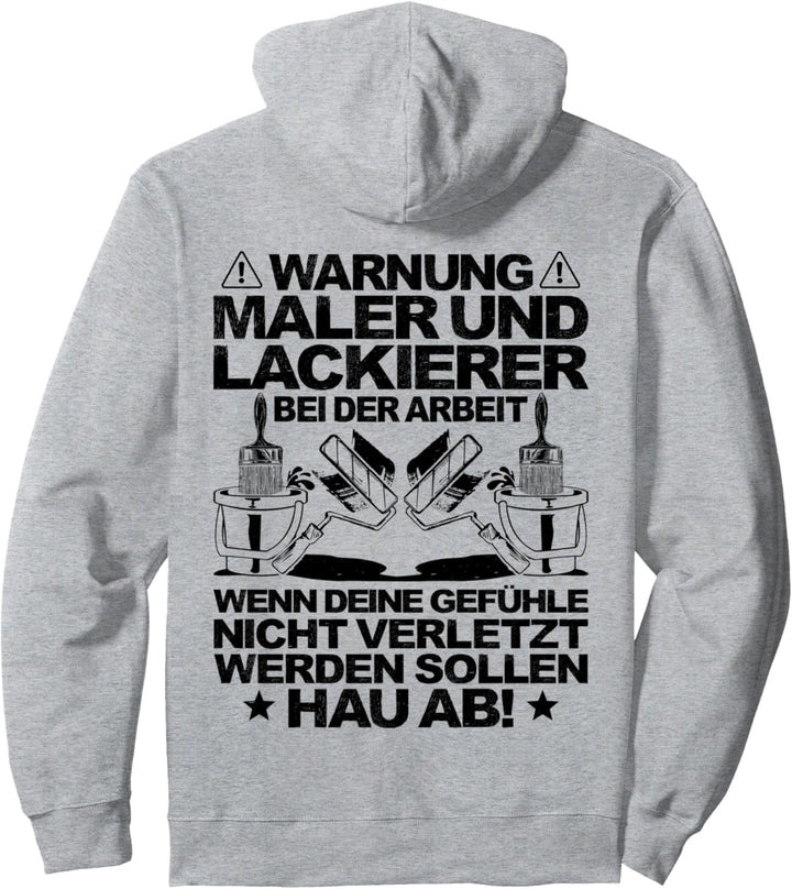 Bei Der Arbeit Maler und Lackierer Pullover Hoodie