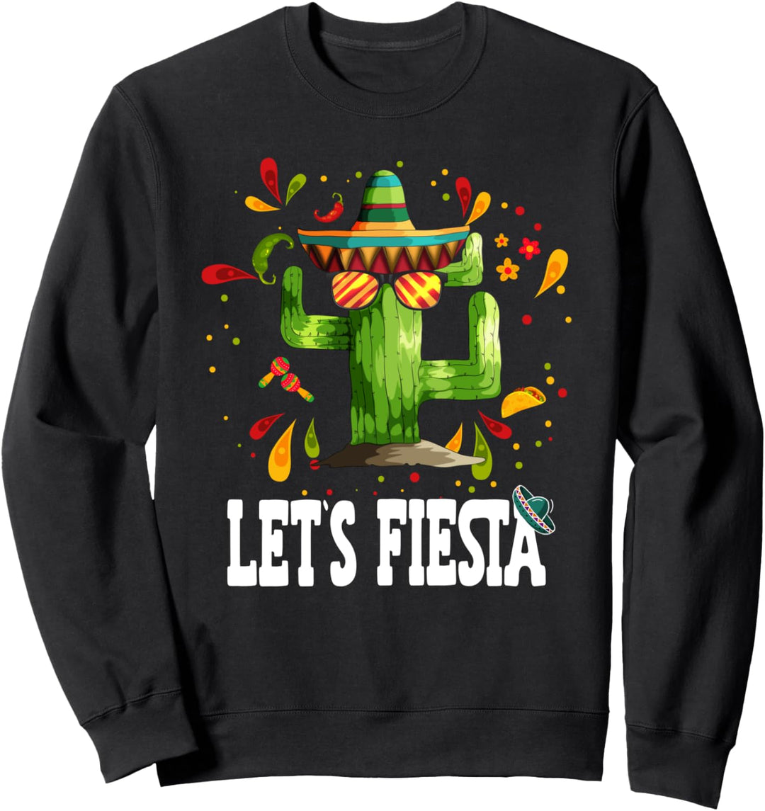 Let's Fiesta Kaktus Mexikanische Party Tacos Nacho Avocado Sweatshirt