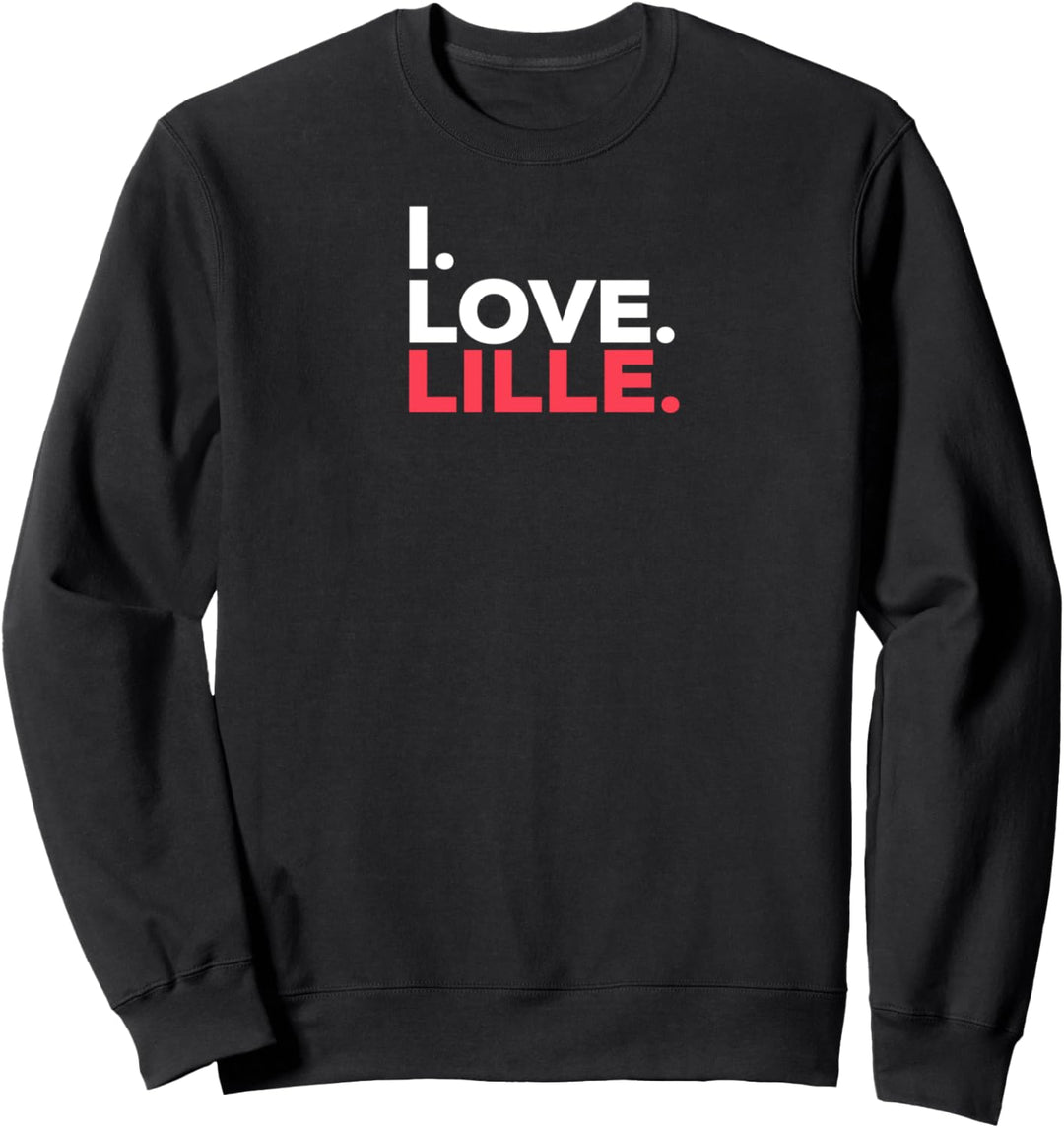I Love Lille Sweatshirt