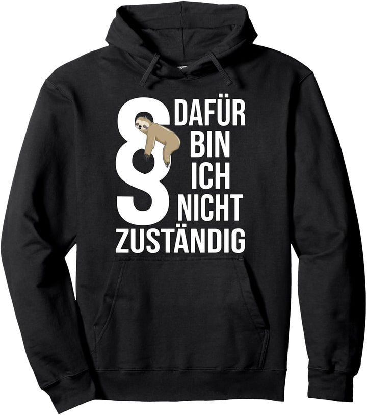 Dafür bin ich nicht Zuständig Beamter auf Lebenszeit Pullover Hoodie