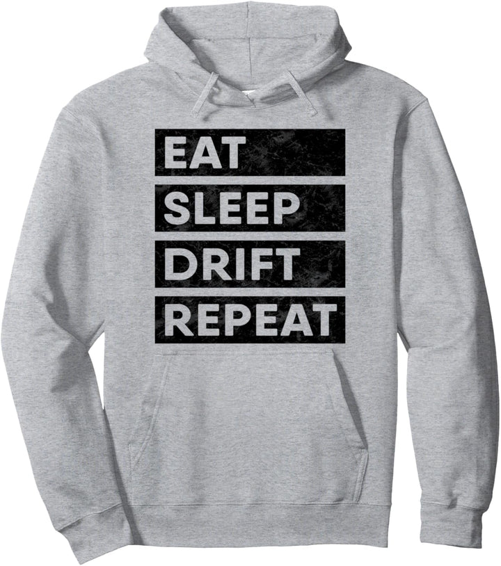 Eat Sleep Drift Repeat JDM Tokyo Car Drifting Pullover Hoodie