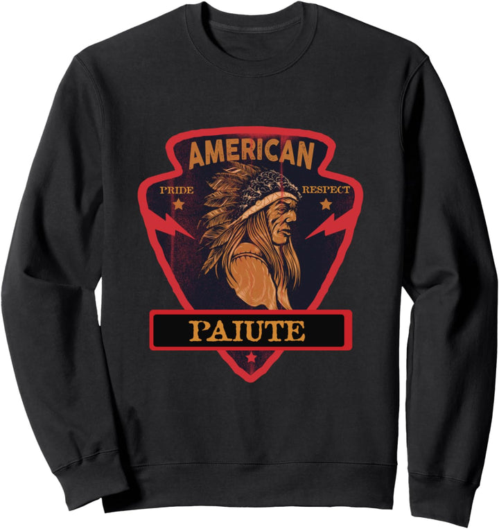 Paiute Indianer Pride Respect Arrow Sweatshirt