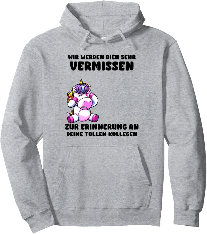 Zum Abschied von den tollen Kollegen zur Erinnerung Pullover Hoodie