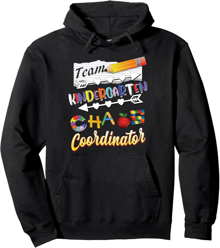 Kindergarten Squad Chaos Coordinator Teacher Appreciation Pullover Hoodie