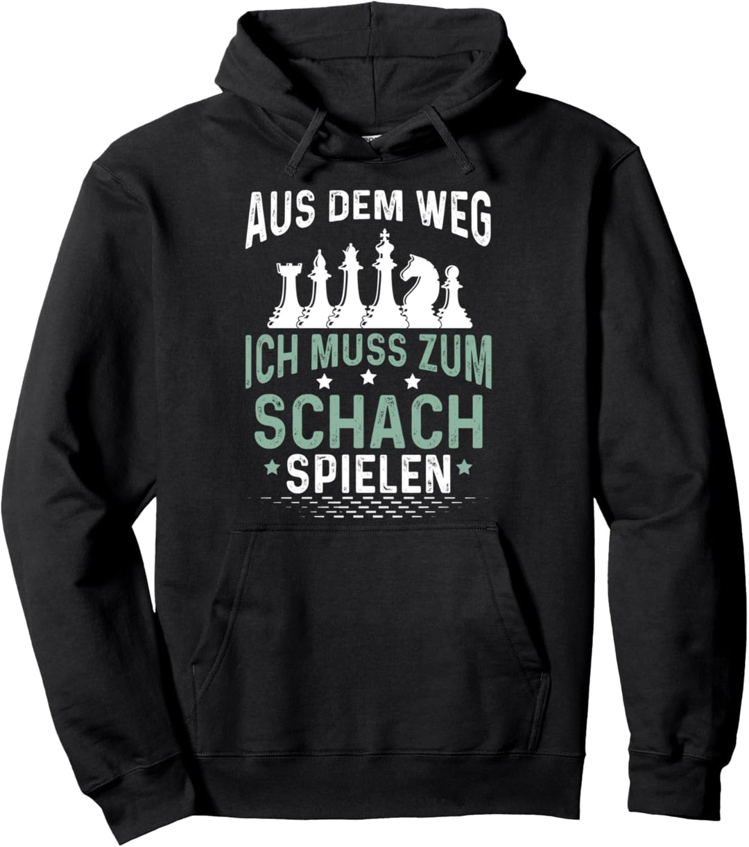 Aus dem Weg ich muss zum Schach spielen witziges Pullover Hoodie
