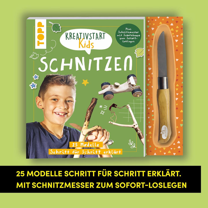 Kreativstart Kids Schnitzen. Anleitungsbuch und Material: 25 Modelle Schritt für Schritt erklärt. Mi