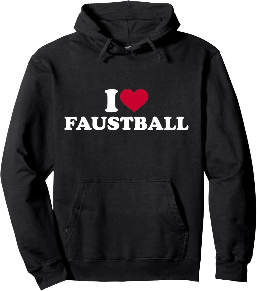 Ich liebe Faustball Pullover Hoodie