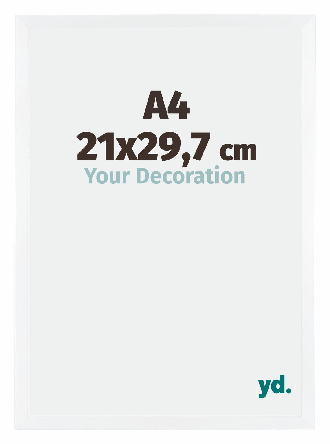 yd. Your Decoration - Bilderrahmen DIN A4 21x29,7 cm - Weiss Matt - Bilderrahmen aus MDF mit Acrylgl