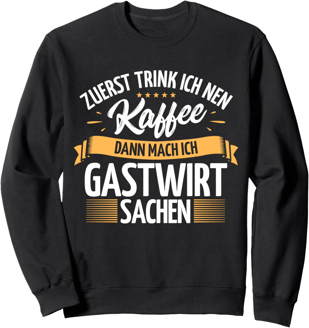 Gastwirt Sweatshirt