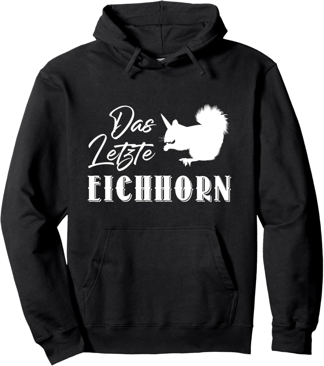 Das Letzte Eichhorn Streifenhörnchen Einhorn Pullover Hoodie