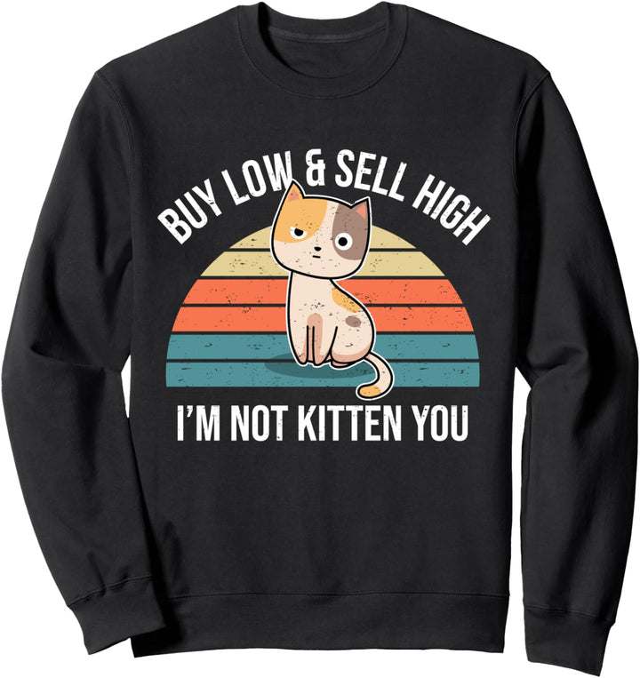 Top Trader Börse Aktien Trading Investor I Kätzchen Katze Sweatshirt