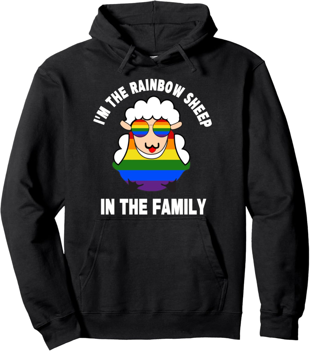 I am the Rainbow Sheep in the Family Regenbogen Schaf LGBT Pullover Hoodie