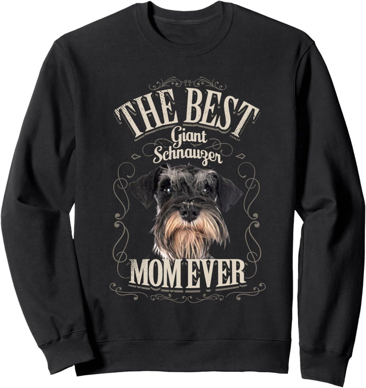 Best Giant Schnauzer Mom Ever Hund Vintage Geschenk Frau Sweatshirt