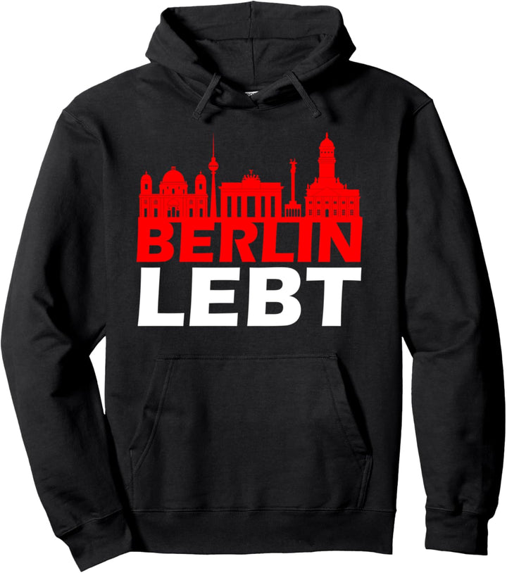 Berlin lebt - Fan für alle Berlin Fans Pullover Hoodie