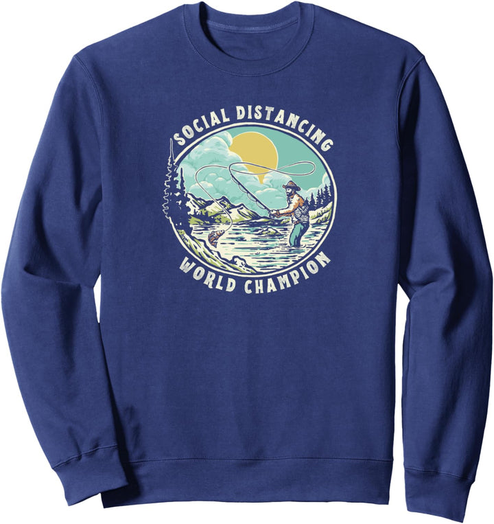 Social Distancing World Champion Vintage Fly Fishing Retro Sweatshirt