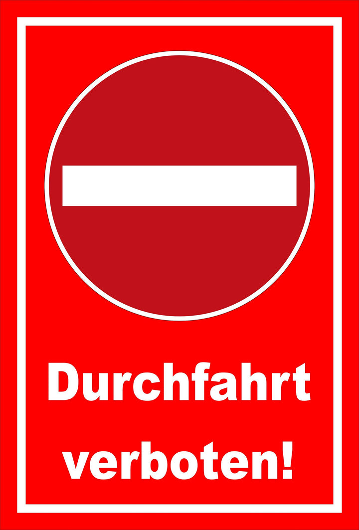 Melis Folienwerkstatt Schild - Verbot der Einfahrt - Durchfahrt verboten – 60x40cm | stabile 3mm Sta
