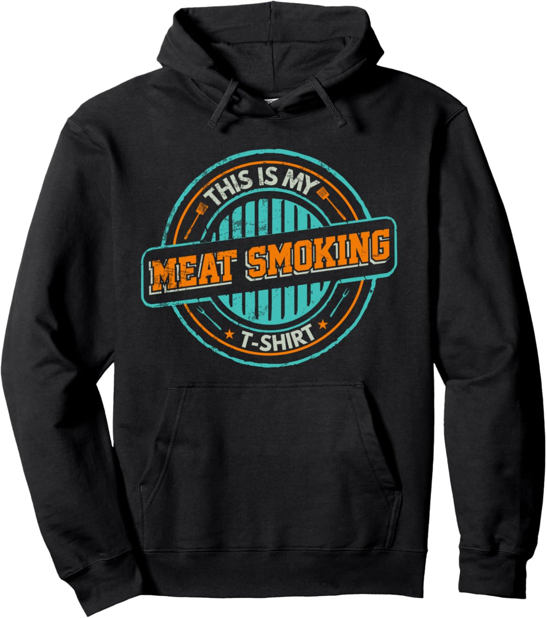 Grillen Grill Grillmeister This Is My Meat Smoking Pullover Hoodie