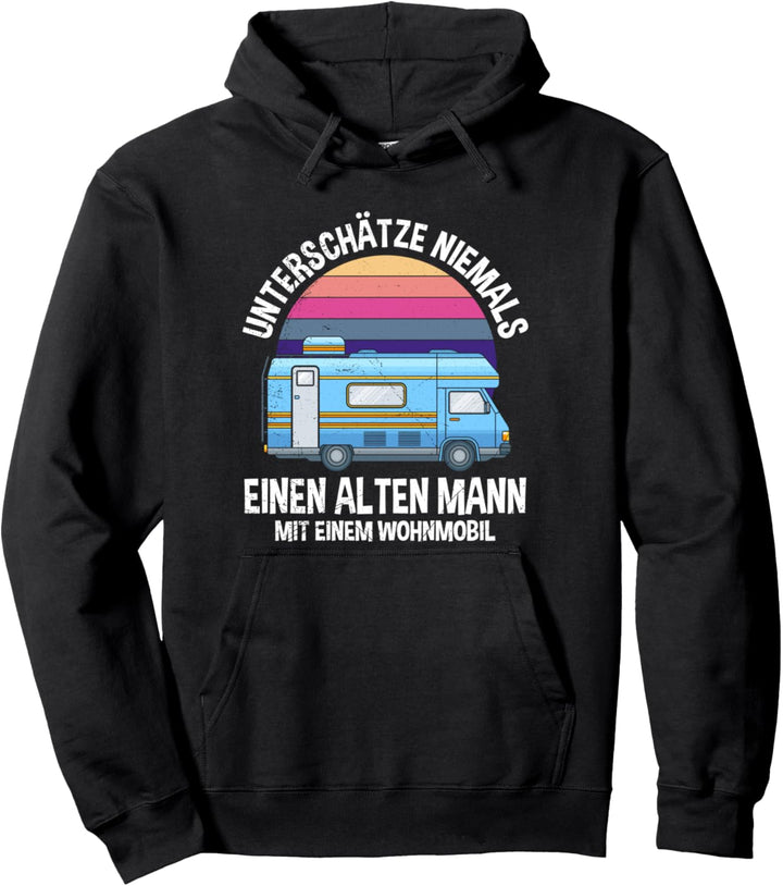 Alter Mann mit Wohnmobil Papa Opa Rentner Camper Pullover Hoodie