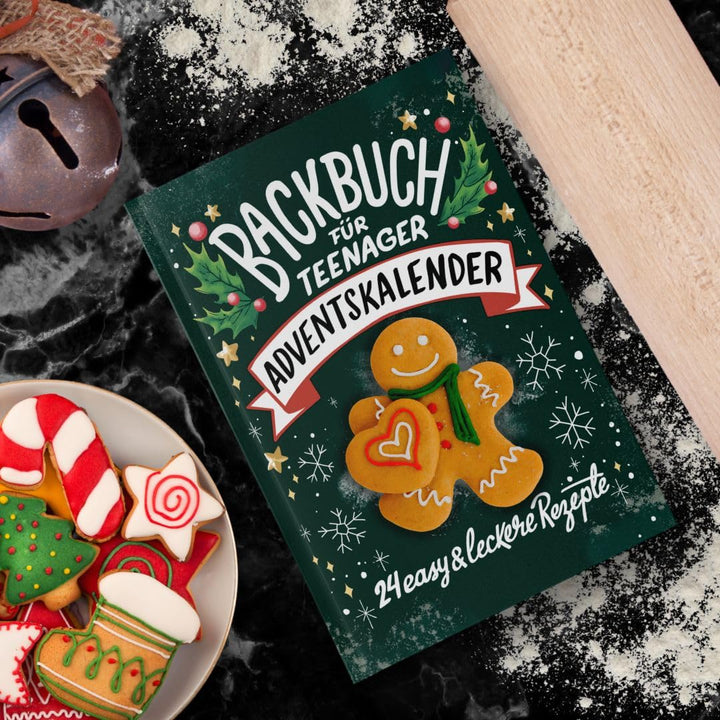 Backbuch für Teenager Adventskalender: 24 easy & leckere Rezepte im Advent - Cooles Geschenk für Tee