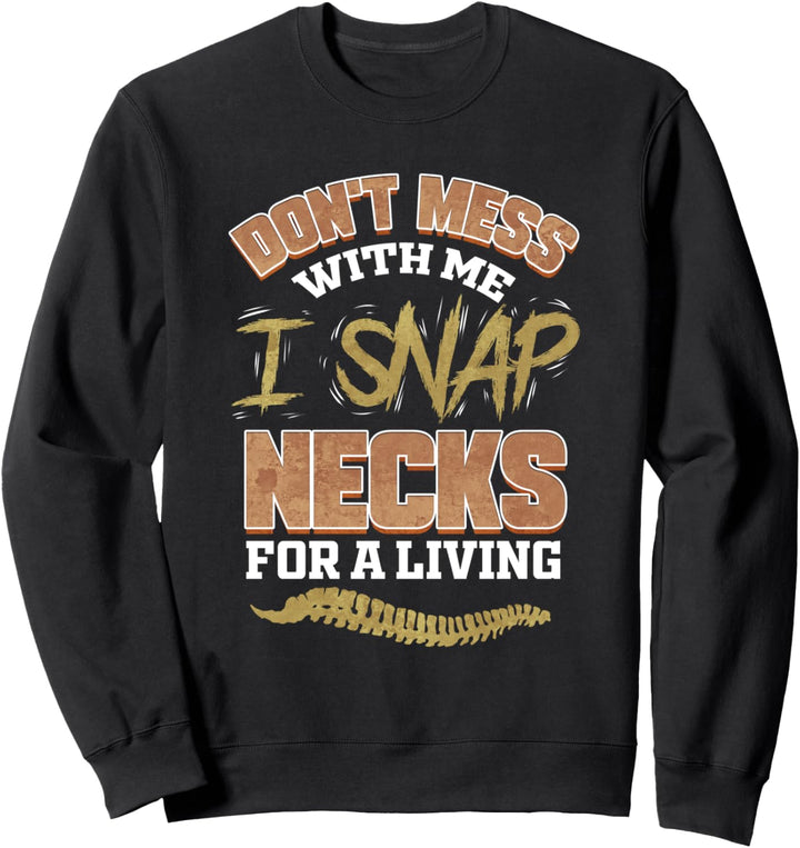 Chiropraktiker Osteopath Spruch Physiotherapeut Sweatshirt