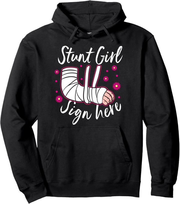 Broken Arm Stunt Girl Schild Here Pullover Hoodie