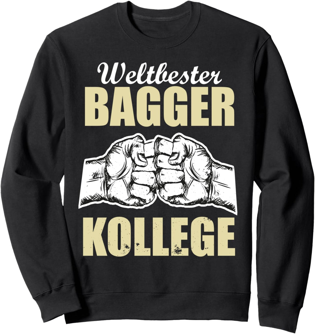 Weltbester Bagger Kollege Baggerfahrer Sweatshirt