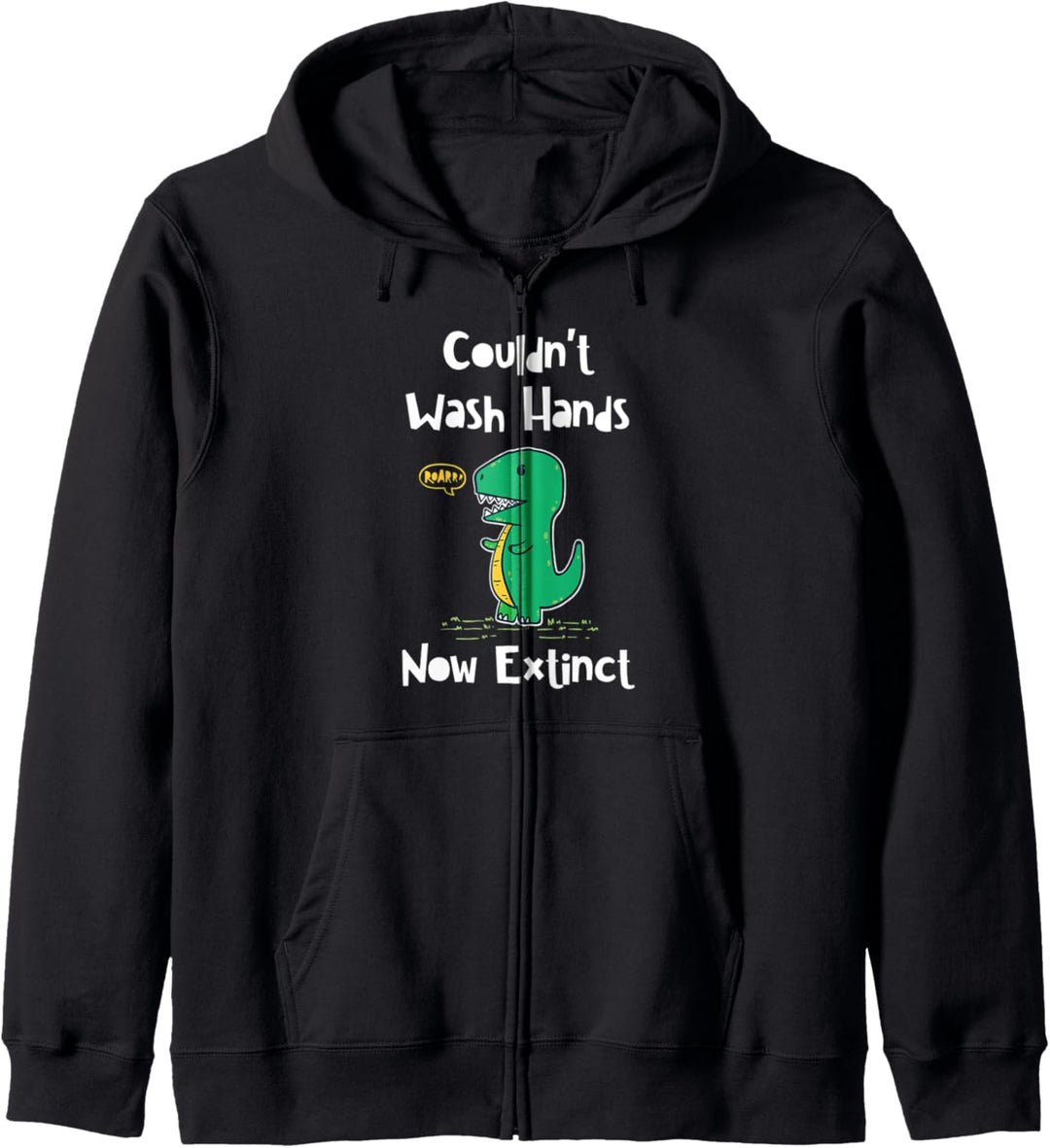 Funny Kids Dinosaur Couldn't Wash Hands, Now Extinct Kapuzenjacke