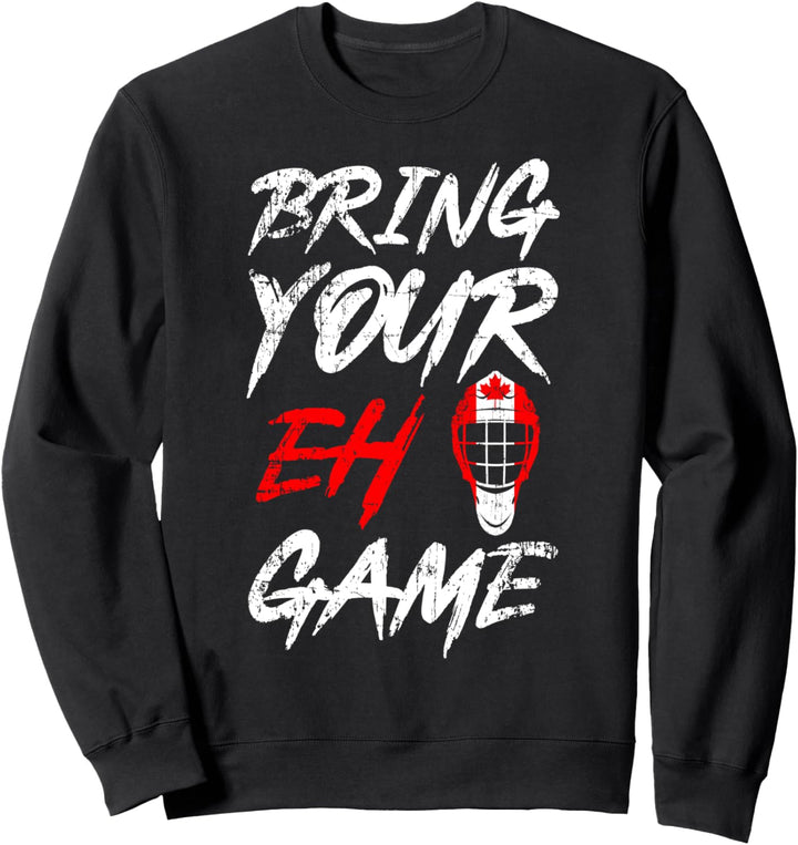 Bring Your Eh Game Kanadische Flagge Eishockeyspieler Vintage Sweatshirt