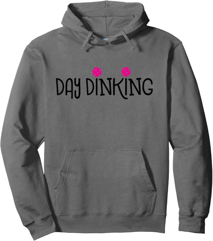 Lustiges Pickleball-Design, Day Dinking Pullover Hoodie