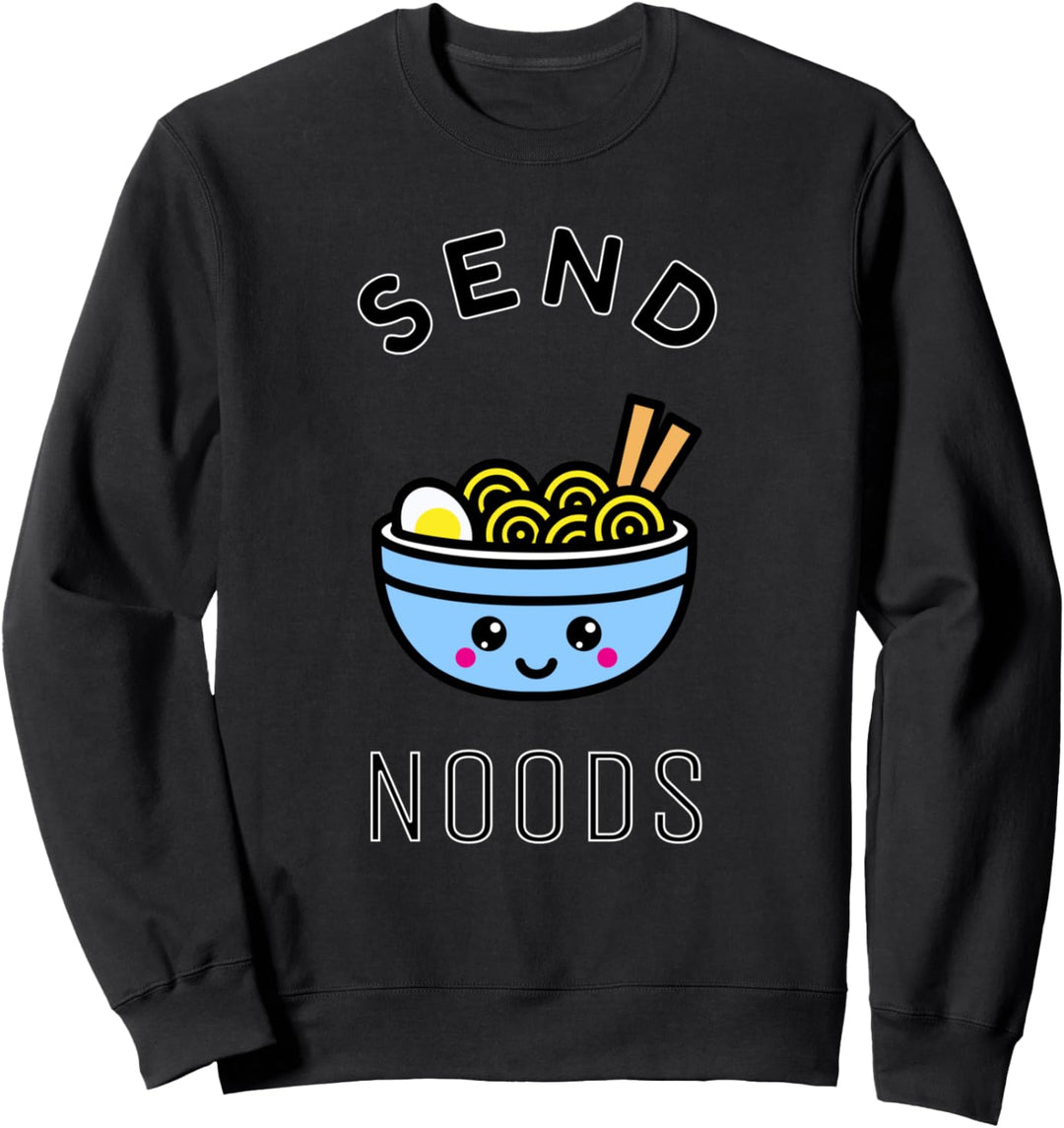 Send Noods Funny Noodle TShirt Sweatshirt