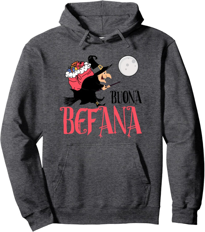 Buona Befana Italienische Weihnachten Pullover Hoodie