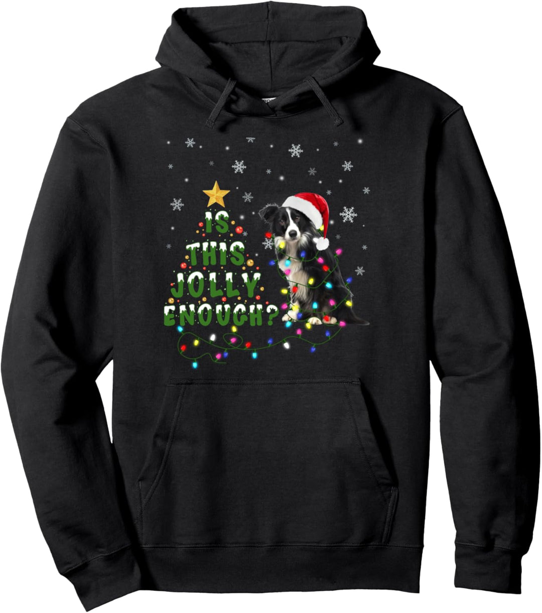 Is This Jolly Enough Santa Border Collie Light Weihnachten Pullover Hoodie