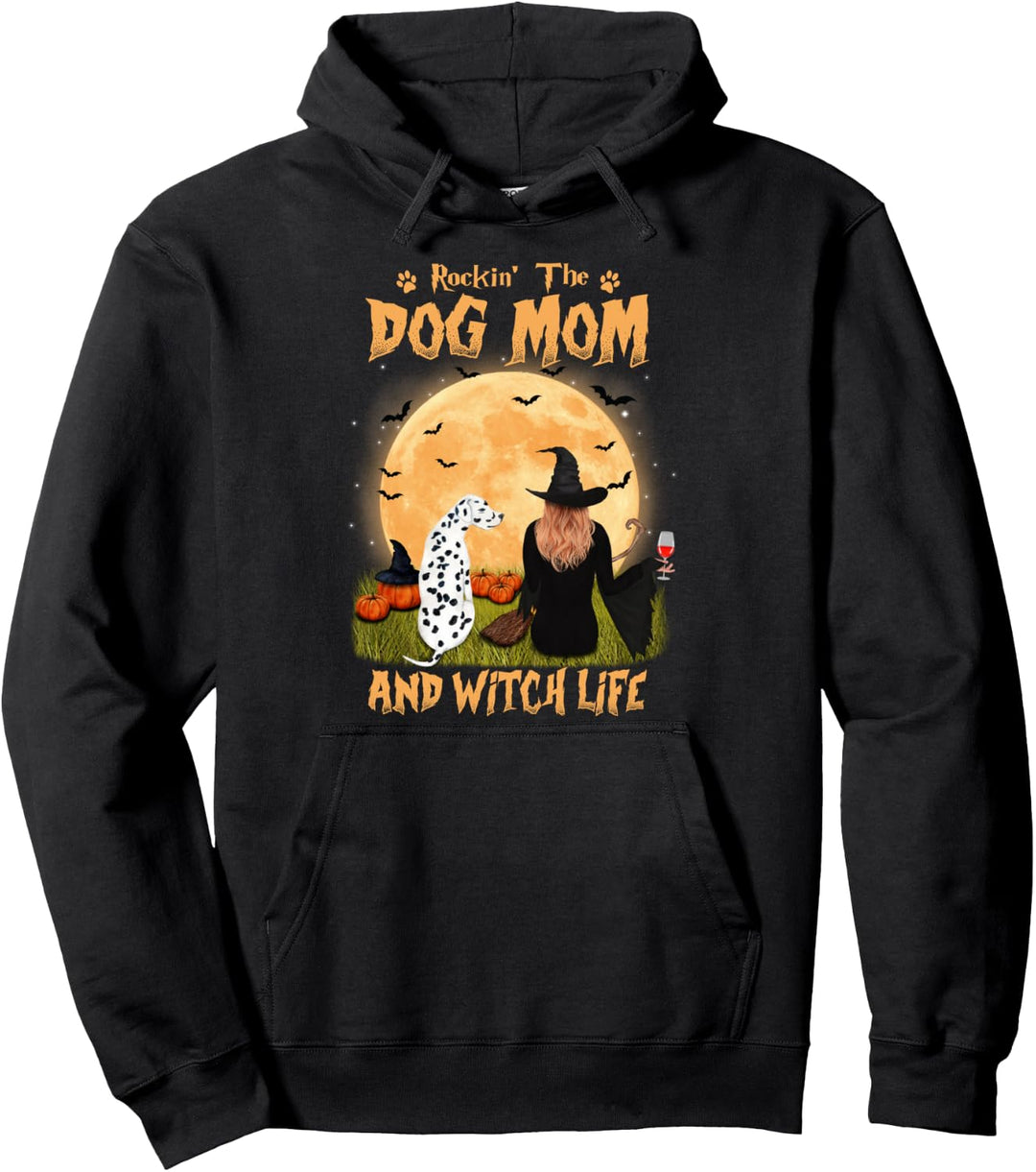 Rocking The Dog Mom und Witch Life Dalmatiner-Halloween Pullover Hoodie