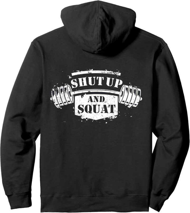 Shut Up and Squat Pullover Hoodie