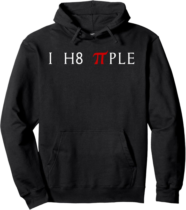 I hate People / I h8 Piple - Ich Hasse Menschen Mathematik Pullover Hoodie