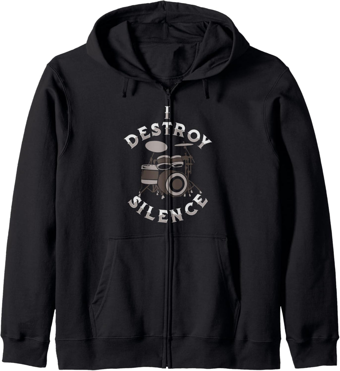 I Destroy Silence | Ich zerstöre die Stille | Schlagzeuger Kapuzenjacke