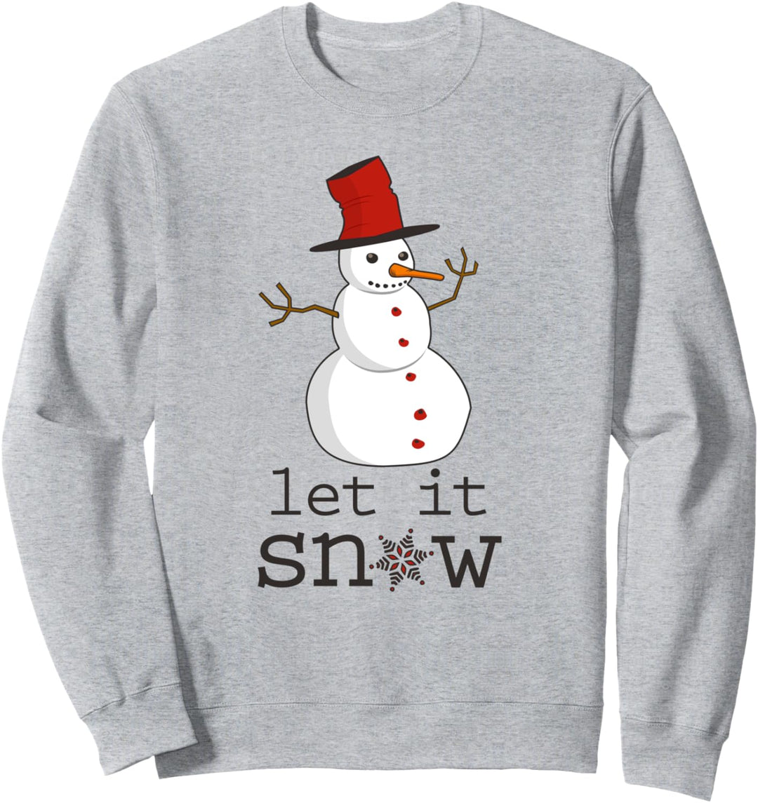 Lassen Sie es Schnee Schneemann Weihnachtsferien Winter Sweatshirt