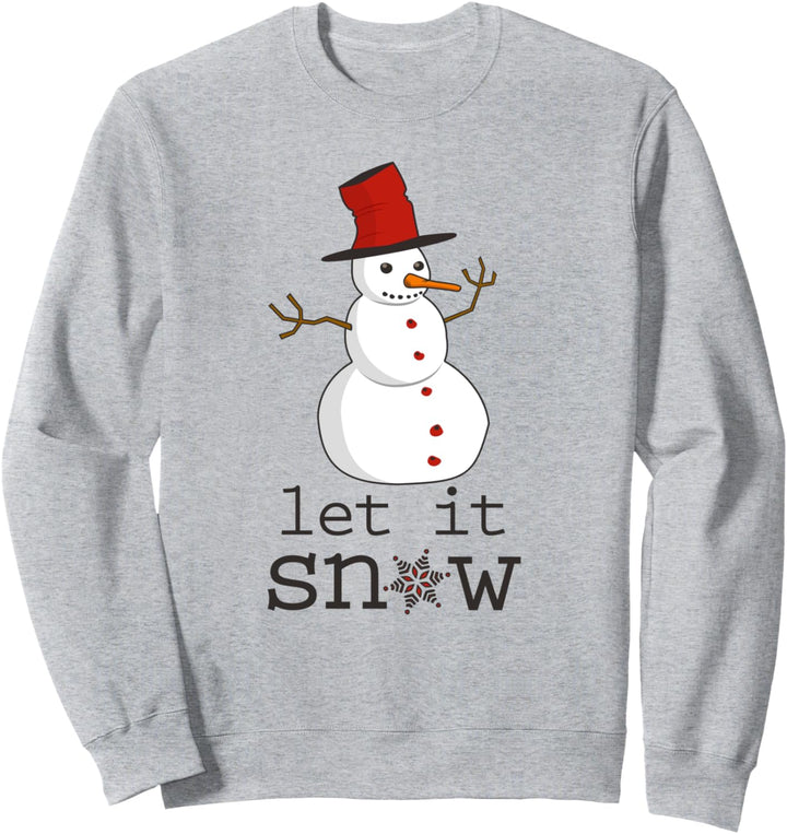 Lassen Sie es Schnee Schneemann Weihnachtsferien Winter Sweatshirt