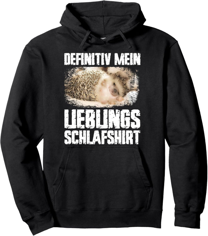 Definitiv mein lieblings Igel Braunbrustigel Pullover Hoodie