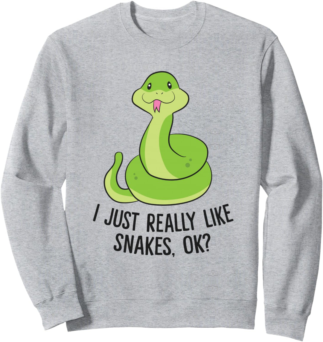 Ich mag Schlangen einfach wirklich gern Ok Reptilienschlange Sweatshirt