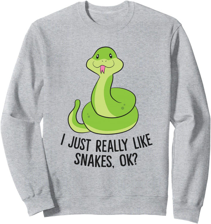 Ich mag Schlangen einfach wirklich gern Ok Reptilienschlange Sweatshirt