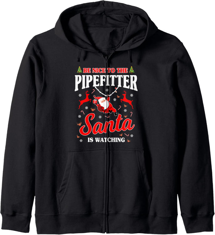 Pipefitter Gifts Funny Christmas Be Nice Santa Is Watching Kapuzenjacke