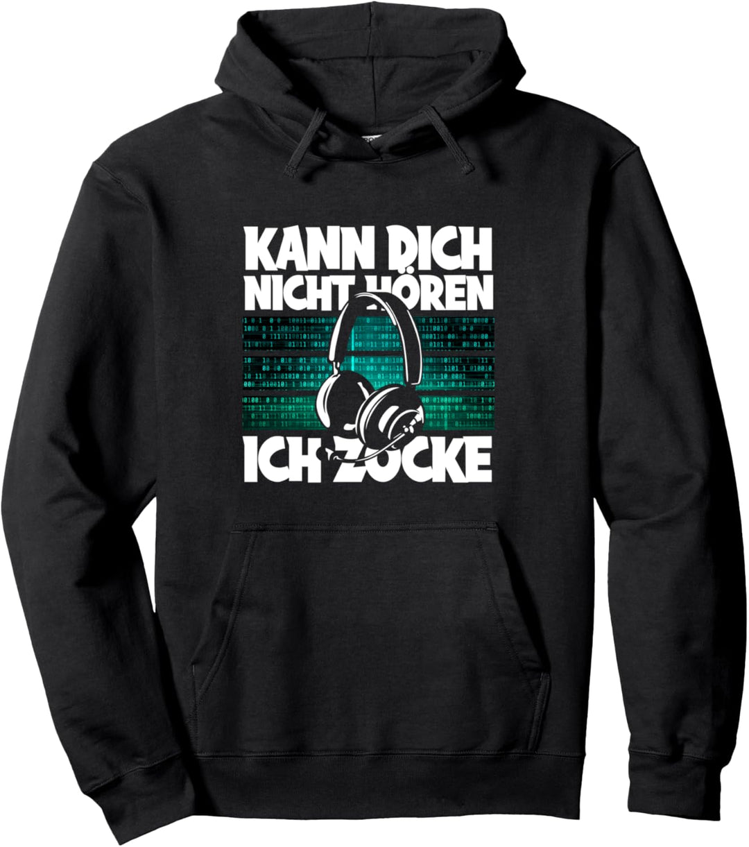 Kann Dich nicht hören ich zocke - Gaming Geschenk Gamer Pullover Hoodie