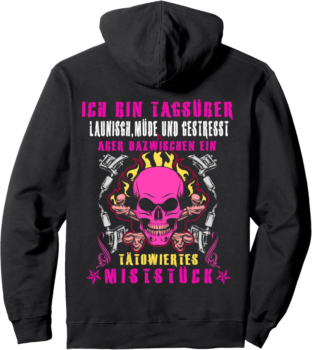 Ich bin ein tätowiertes Miststück | Skull Schädel Feuer Pullover Hoodie