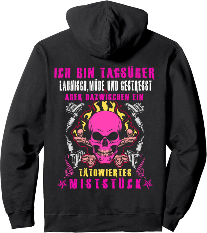 Ich bin ein tätowiertes Miststück | Skull Schädel Feuer Pullover Hoodie
