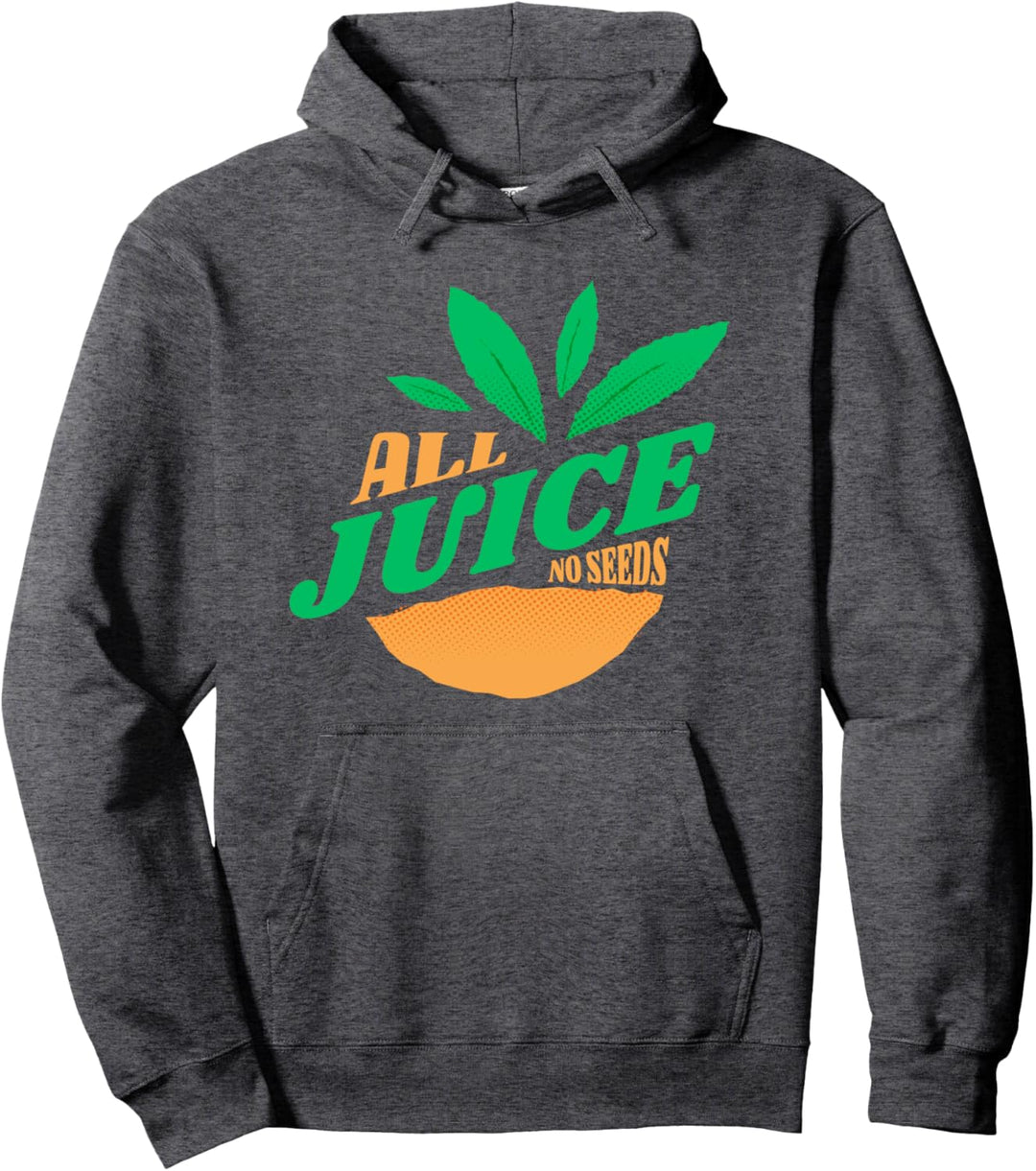 All Juice No Seeds Vasektomie Pullover Hoodie