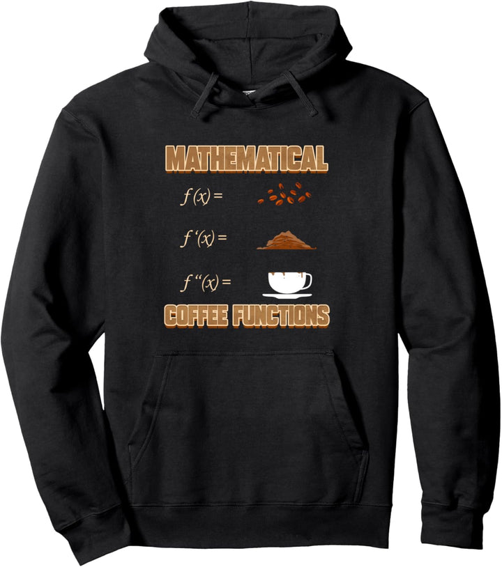 Mathematische Kaffee Funktionen Mathematiker & Mathelehrer Pullover Hoodie