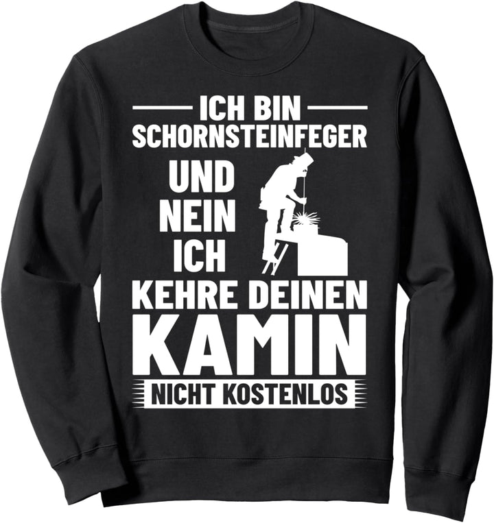 Kaminfeger Schornsteinfeger Kostüm Essenkehrer Kaminkehrer Sweatshirt